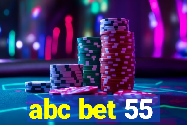 abc bet 55